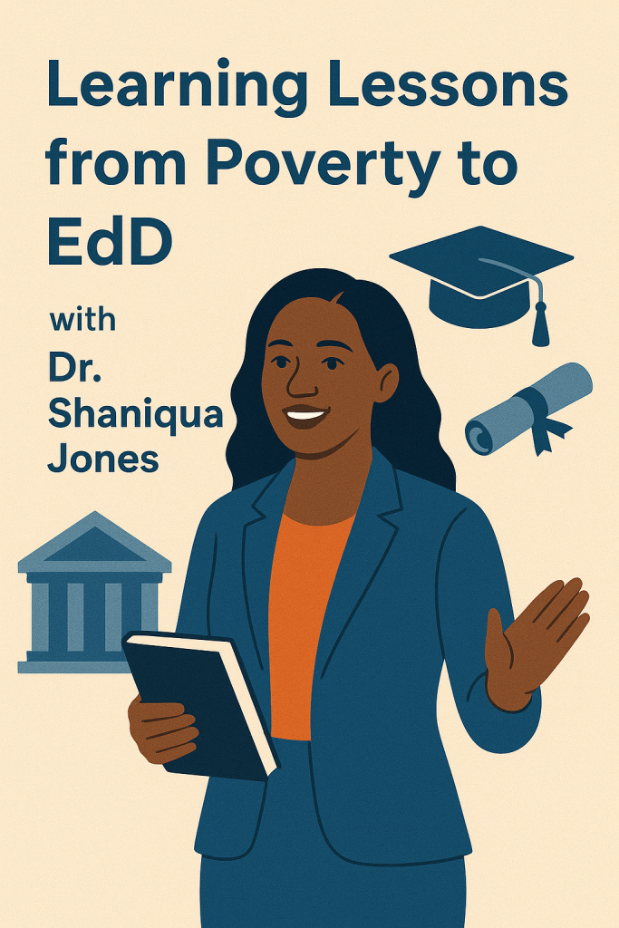 Learning Lessons from Poverty to EdD